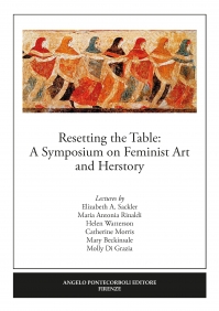 Resetting the Table  A Symposium on Feminist Art  and Herstory